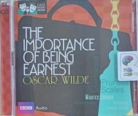 The Importance of Being Earnest written by Oscar Wilde performed by Richard Pasco, Jeremy Clyde, Prunella Scales and Maurice Denham on Audio CD (Full)